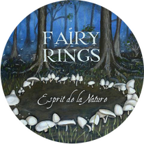 Fairy Rings- Esprit de la Nature